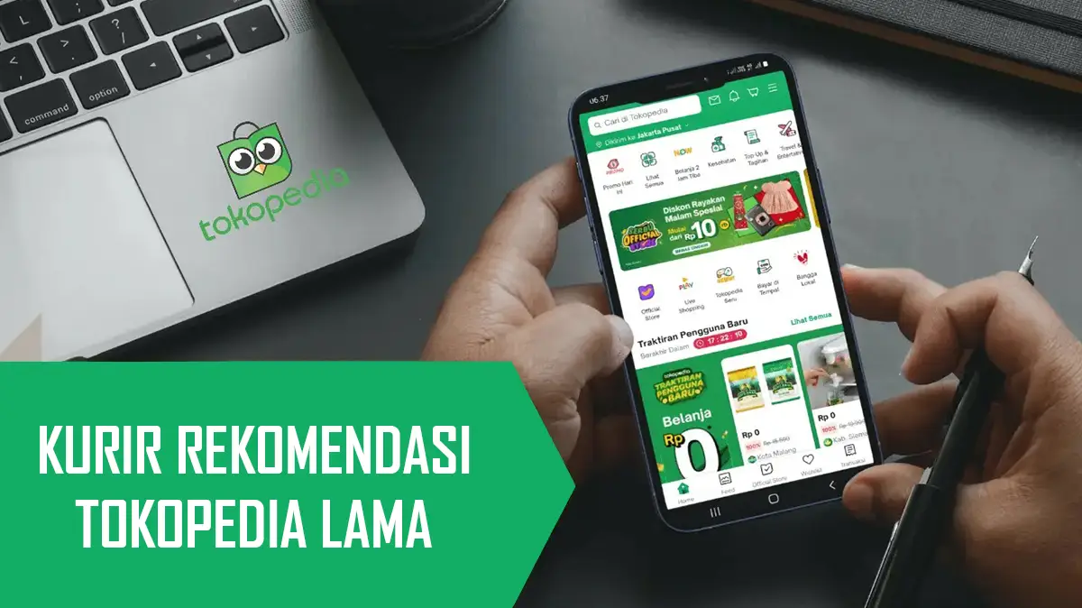 Kurir Rekomendasi Tokopedia Lama dan Tidak Update